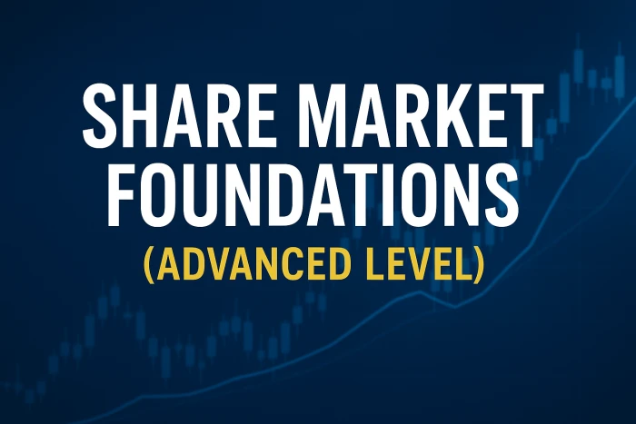 SHARE MARKET FOUNDATION - Advanced Level
